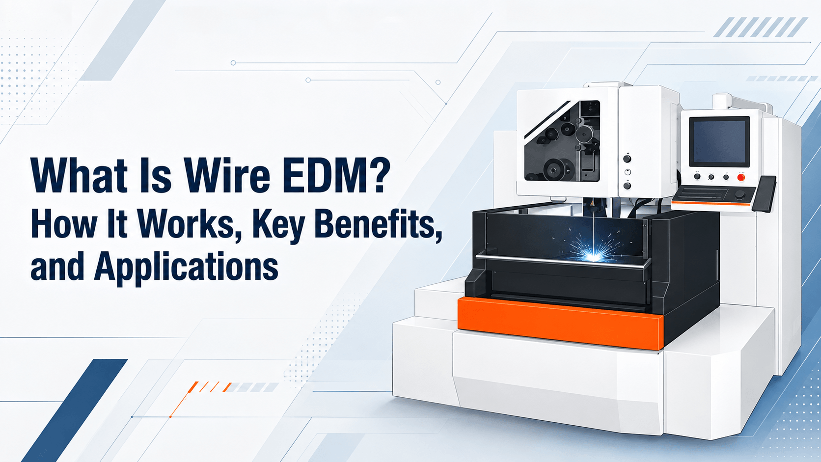 What Is Wire EDM? How It Works, Key Benefits, and Applications